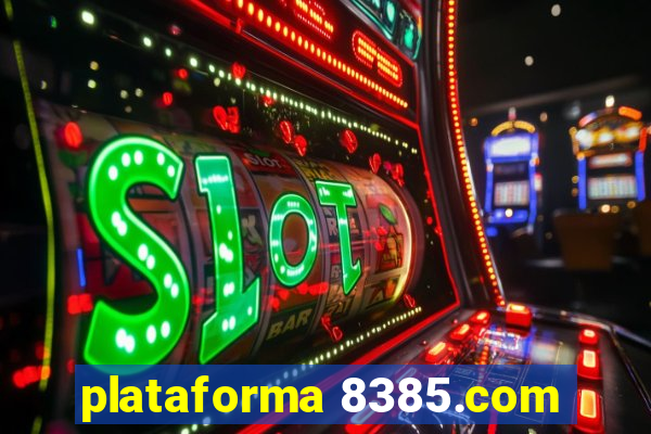 plataforma 8385.com